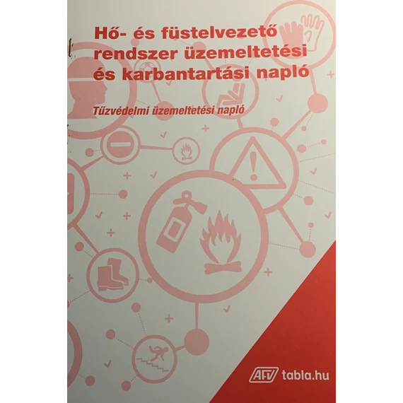 Hő- és füstelvezető rendszer üzemeltetési és karbantartási napló 3 példányos A/4