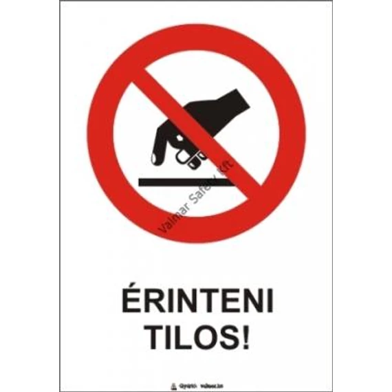 táblabolt, tábla, biztonság, felirat, jel, piktogram, figyelmeztetés, tiltó, tiltás