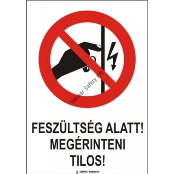 táblabolt, tábla, biztonság, felirat, jel, piktogram, figyelmeztetés, tiltó, tiltás