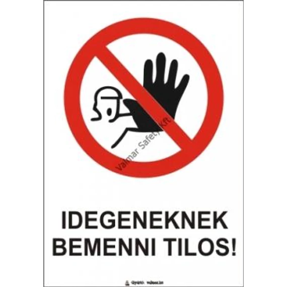 táblabolt, tábla, biztonság, felirat, jel, piktogram, figyelmeztetés, tiltó, tiltás
