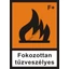 Fokozottan tuzveszélyes öntapadós matrica 300x200mm
