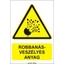 Robbanásveszélyes anyag öntapadós matrica 175x250mm